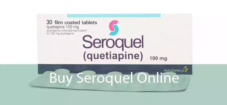 Buy Seroquel Online 
